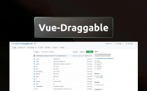 VUE开发 Vue-draggable插件实现拖放功能