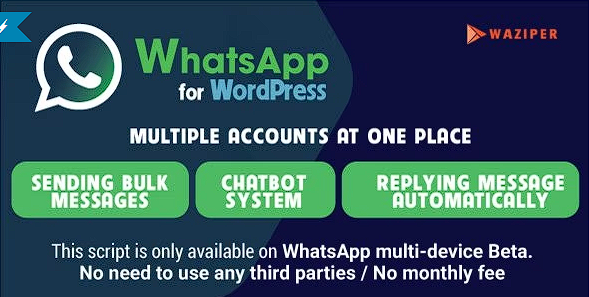 Waziper – 适用于 WordPress 的 Whatsapp 营销工具源代码