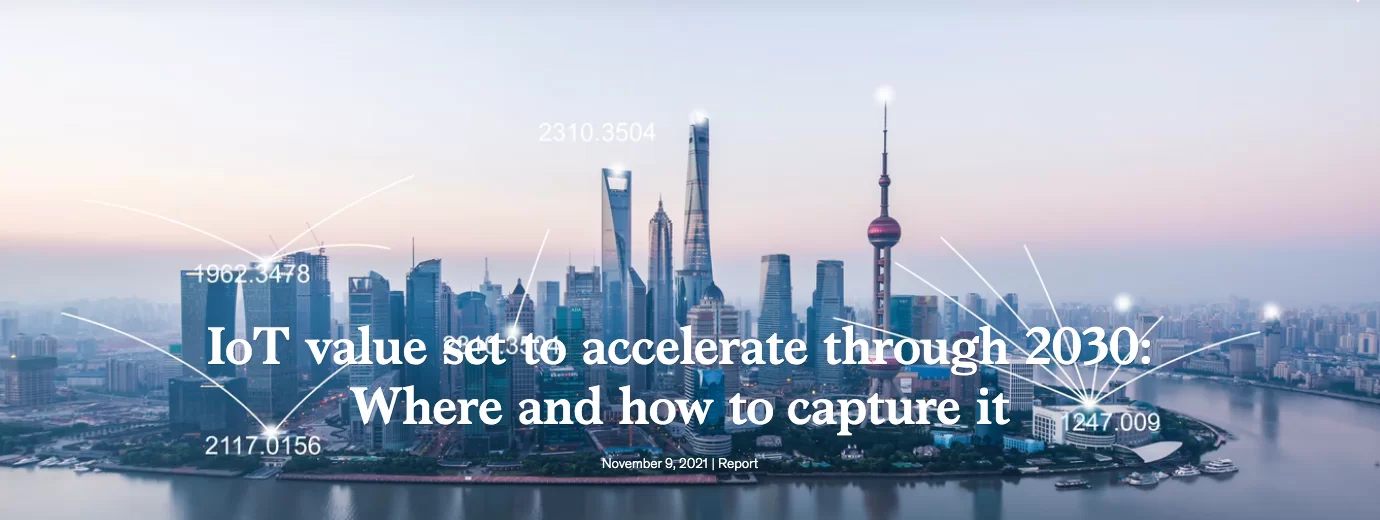 到 2030 年，物联网价值将加速增长 何处以及如何获取它