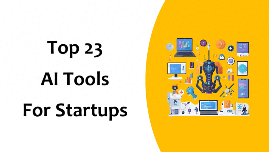 23个初创企业必备的AI工具，助力企业发展不容错过